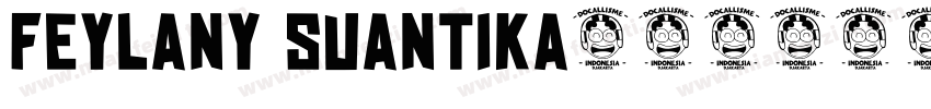 Feylany Suantika字体转换